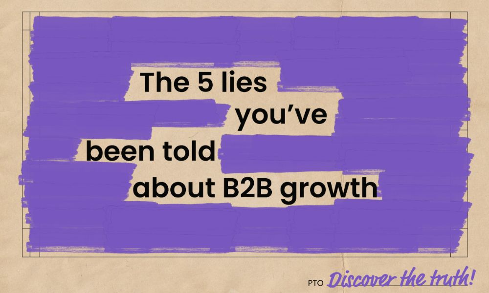 The 5 lies youve been told about B2B marketing growth thumbnail